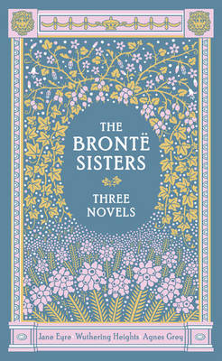 The Bronte Sisters (Barnes & Noble Collectible Editions)