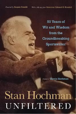 Stan Hochman Unfiltered