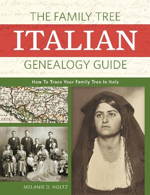 The Family Tree Italian Genealogy Guide