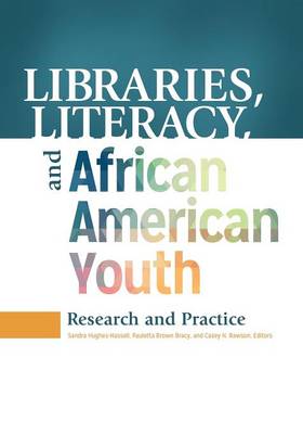 Libraries, Literacy, and African American Youth