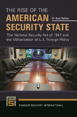 The Rise of the American Security State