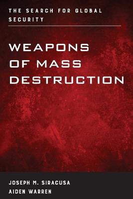 Weapons of Mass Destruction