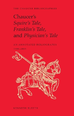 Chaucer's Squire's Tale, Franklin's Tale, and Physician's Tale