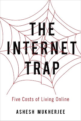 The Internet Trap