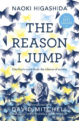 The Reason I Jump: one boy's voice from the silence of autism