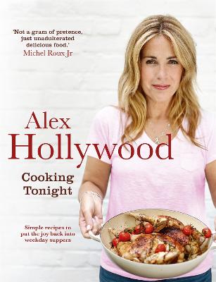 Alex Hollywood: Cooking Tonight