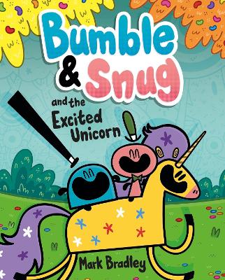 Bumble and Snug and the Excited Unicorn Book 2