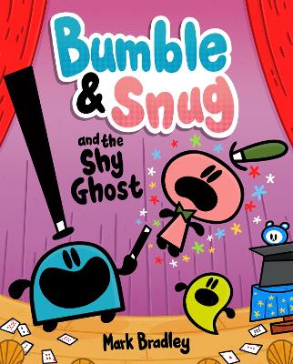 Bumble and Snug and the Shy Ghost Book 3