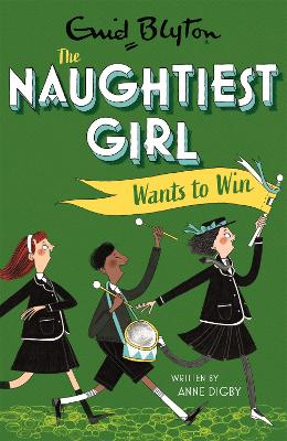 The Naughtiest Girl: Naughtiest Girl Wants To Win