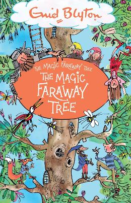 The Magic Faraway Tree: The Magic Faraway Tree Book 2