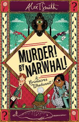 A Grimacres Whodunnit: Murder! By Narwhal!