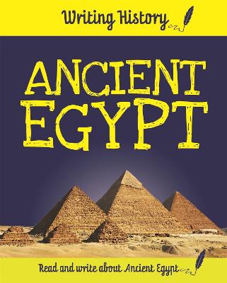 Writing History: Ancient Egypt