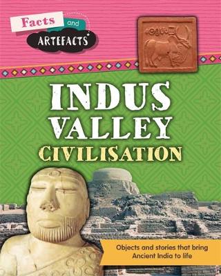 The Indus Valley Civilisation