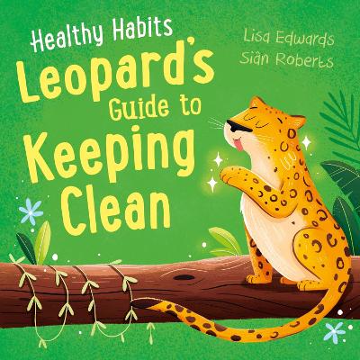 Leopard's Guide to Keeping Clean