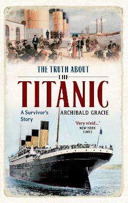 The Truth About the Titanic