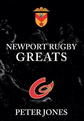 Newport Rugby Greats