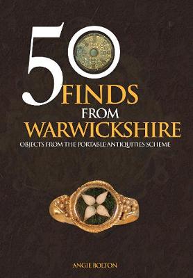 50 Finds From Warwickshire
