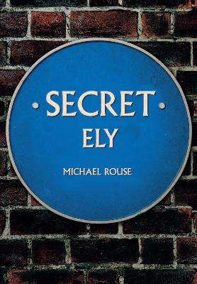 Secret Ely