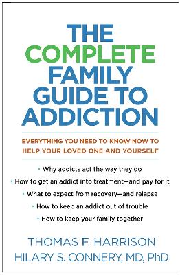 The Complete Family Guide to Addiction