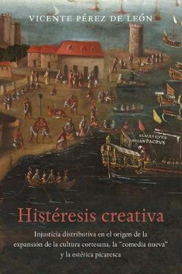 Histéresis creativa