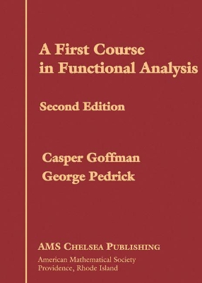 A First Course in Functional Analysis