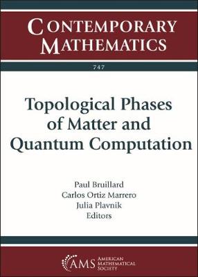 Topological Phases of Matter and Quantum Computation