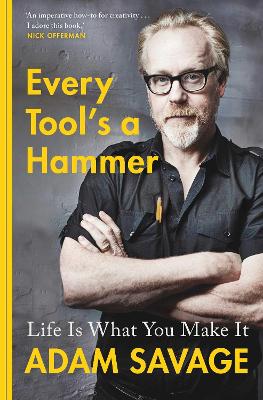 Every Tool's A Hammer