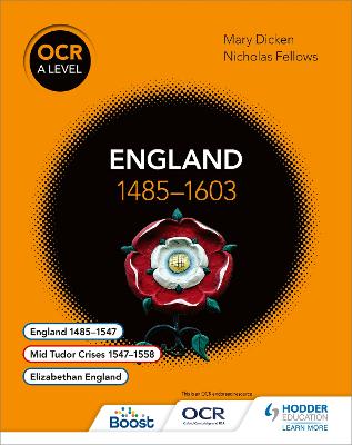 OCR A Level History. England 1485-1603