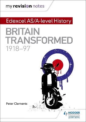 Edexcel AS/A-Level History. Britain Transformed, 1918-97