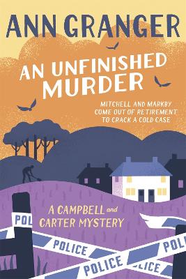 An Unfinished Murder: Campbell & Carter Mystery 6