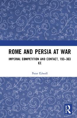 Rome and Persia at War