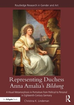 Representing Duchess Anna Amalia's Bildung