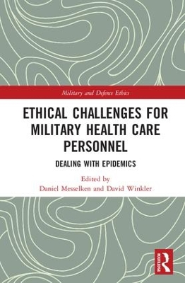 Ethical Challenges for Military Health Care Personnel