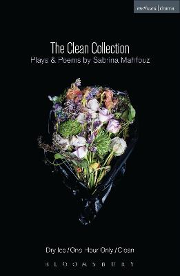 The Clean Collection: Plays and Poems