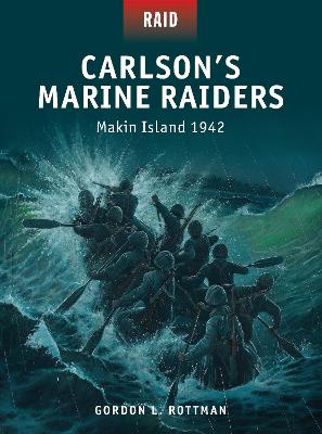 Carlson’s Marine Raiders