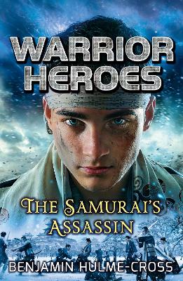 Warrior Heroes: The Samurai's Assassin