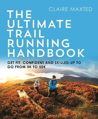 The Ultimate Trail Running Handbook