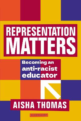 Representation Matters Becoming an anti-racist educator