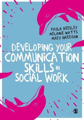 Developing Your Communication Skills in Social Work