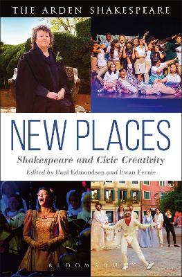 New Places: Shakespeare and Civic Creativity