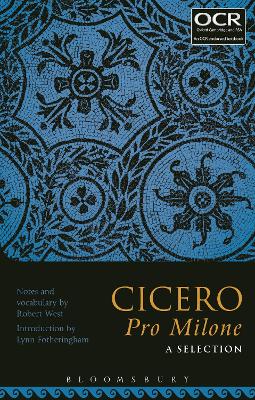 Cicero Pro Milone: A Selection