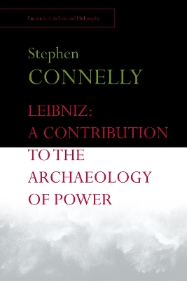 Leibniz: A Contribution to the Archaeology of Power