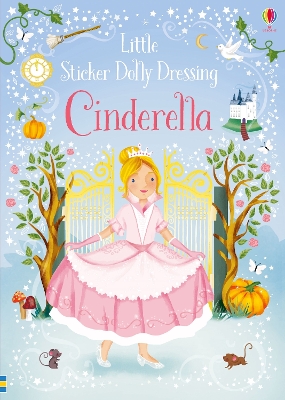 Little Sticker Dolly Dressing Fairytales Cinderella