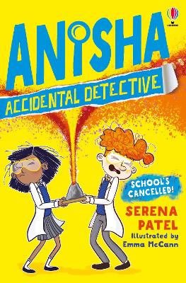 Anisha, Accidental Detective: School's Cancelled 