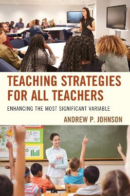 Teaching Strategies for All Teachers