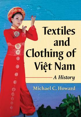 Textiles and Clothing of Vi?t Nam