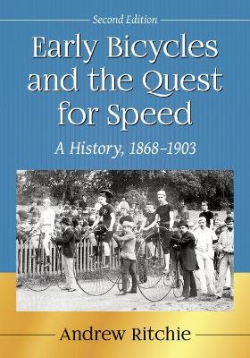 Early Bicycles and the Quest for Speed