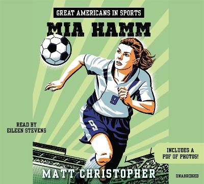 Great Americans In Sports: Mia Hamm