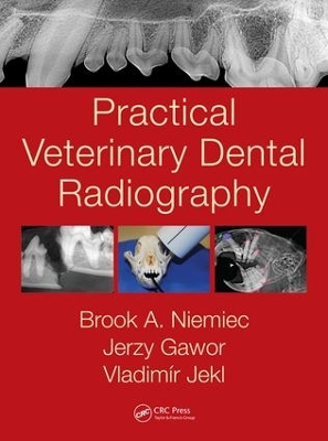 Practical Veterinary Dental Radiography