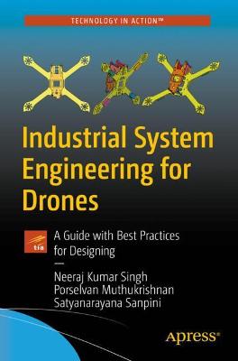 Industrial System Engineering for Drones